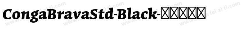 CongaBravaStd-Black字体转换