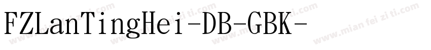 FZLanTingHei-DB-GBK字体转换