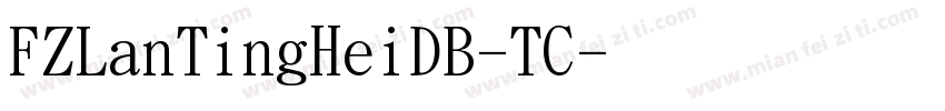 FZLanTingHeiDB-TC字体转换