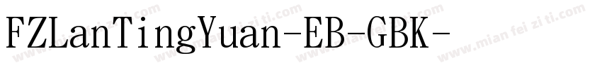 FZLanTingYuan-EB-GBK字体转换