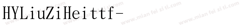 HYLiuZiHeittf字体转换