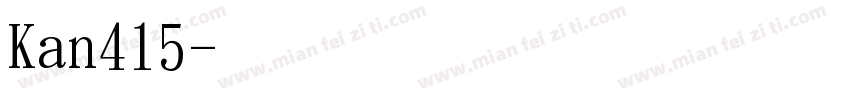 Kan415字体转换