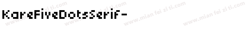 KareFiveDotsSerif字体转换