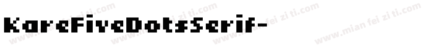 KareFiveDotsSerif字体转换