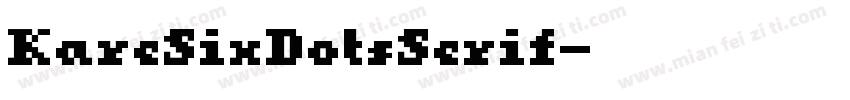 KareSixDotsSerif字体转换