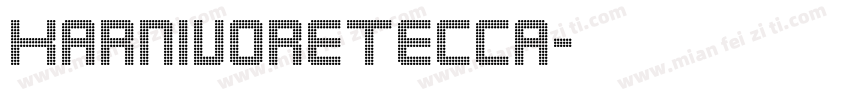 KarnivoreTecca字体转换