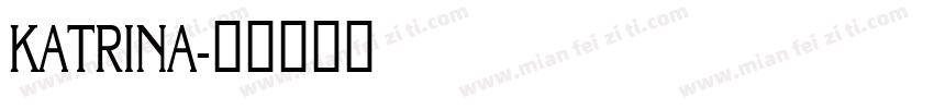 KATRINA字体转换