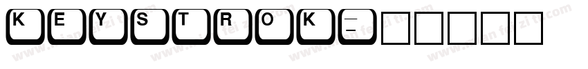KEYSTROK字体转换