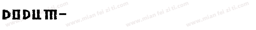 Dodum字体转换