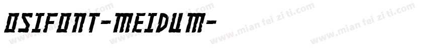 osifont-meidum字体转换