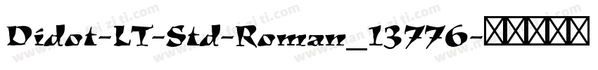 Didot-LT-Std-Roman_13776字体转换