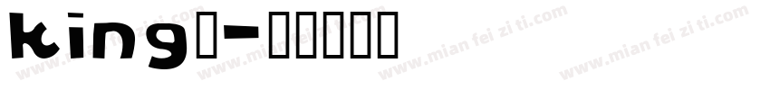 king鸿字体转换