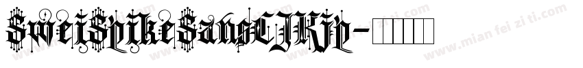 SweiSpikeSansCJKjp字体转换