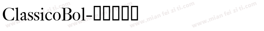 ClassicoBol字体转换