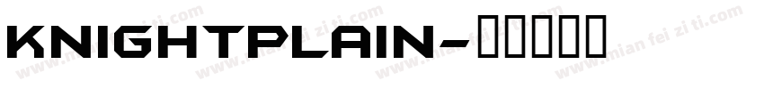 KnightPlain字体转换