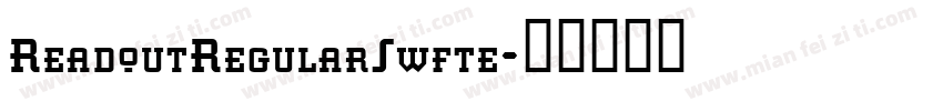 ReadoutRegularSwfte字体转换