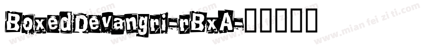 BoxedDevangri-rBxA字体转换