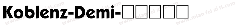 Koblenz-Demi字体转换