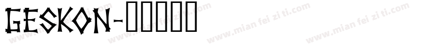 Geskon字体转换