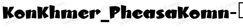 KonKhmer_PheasaKomn字体转换