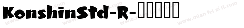 KonshinStd-R字体转换
