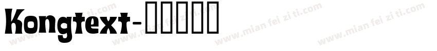 Kongtext字体转换