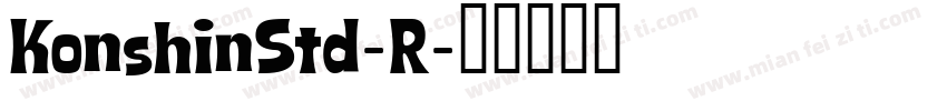 KonshinStd-R字体转换