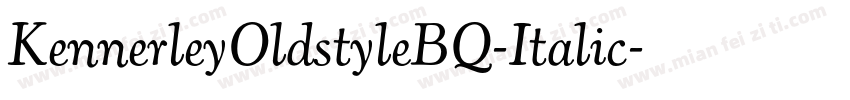 KennerleyOldstyleBQ-Italic字体转换