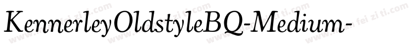 KennerleyOldstyleBQ-Medium字体转换