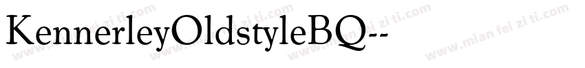 KennerleyOldstyleBQ-字体转换