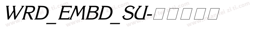WRD_EMBD_SU字体转换