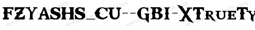 FZYASHS_CU--GB1-0TrueType字体转换