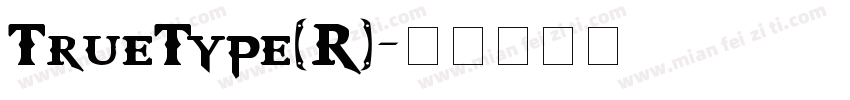 TrueType(R)字体转换
