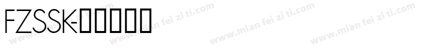 FZSSK字体转换