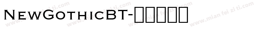 NewGothicBT字体转换