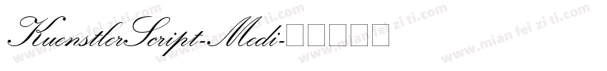 KuenstlerScript-Medi字体转换