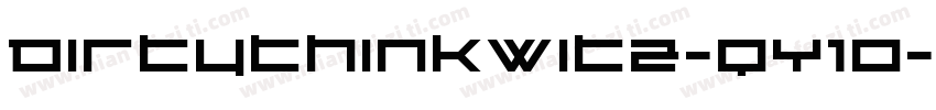Dirtythinkwitz-qY10字体转换
