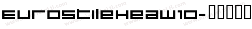 EurostileHeaW10字体转换