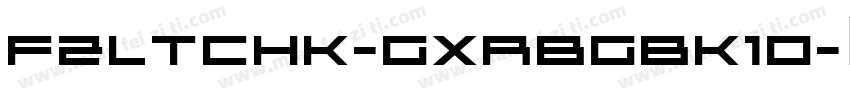 FZLTCHK-GXRBGBK10字体转换