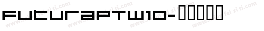FuturaPTW10字体转换