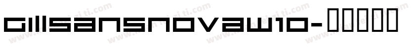GillSansNovaW10字体转换