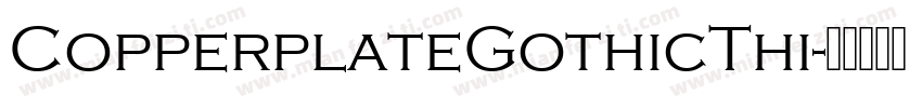 CopperplateGothicThi字体转换