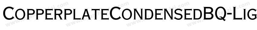 CopperplateCondensedBQ-Light字体转换
