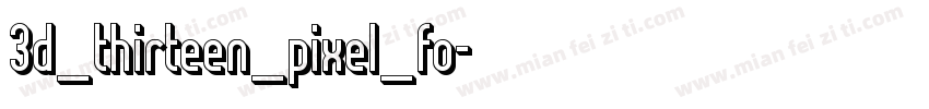 3d_thirteen_pixel_fo字体转换