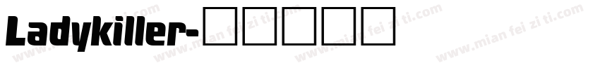 Ladykiller字体转换