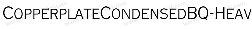 CopperplateCondensedBQ-Heavy字体转换