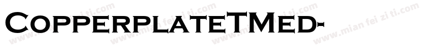 CopperplateTMed字体转换