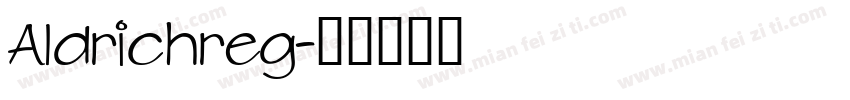 Aldrichreg字体转换