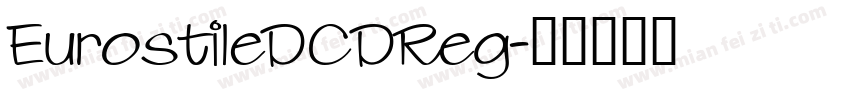 EurostileDCDReg字体转换