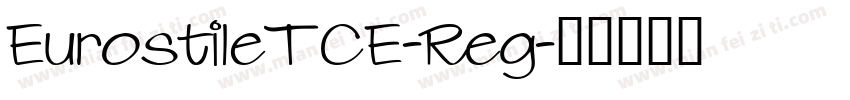 EurostileTCE-Reg字体转换